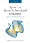 Image for System in systemic functional linguistics  : a system-based theory of language