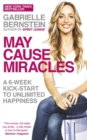 Image for May cause miracles  : a 40-day diet for the mind