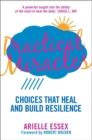Image for Practical miracles  : choices that heal &amp; build resilience