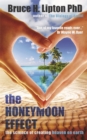 Image for The honeymoon effect  : the science of creating Heaven on Earth