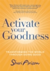 Image for Activate Your Goodness