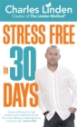 Image for Stress Free in 30 Days
