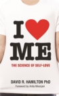Image for I heart me  : the science of self-love