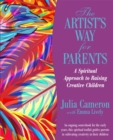 Image for The artist&#39;s way for parents  : raising creative children
