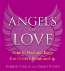 Image for Angels of love  : how to find and keep the perfect relationship