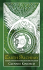 Image for Earth alchemy  : a dynamic fusion between alchemy and the eight Celtic festivals