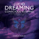 Image for Lucid Dreaming, Conscious Sleeping