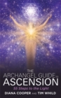 Image for The archangel guide to ascension  : 55 steps to the light