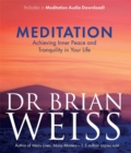 Image for Meditation  : achieving inner peace and tranquility in your life