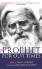 Image for Prophet for our times: the life and teachings of Peter Deunov