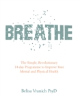 Image for Breathe: 14 days to oxygenating, recharging and fuelling your body and brain