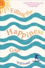 Image for Filling the Happiness Gap