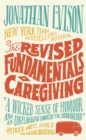 Image for The revised fundamentals of caregiving  : a novel