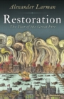 Image for Restoration  : the year of the great fire