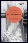 Image for Rush hour: how 500 million commuters survive the daily journey to work