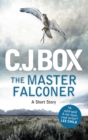 Image for The master falconer: a Joe Pickett short story