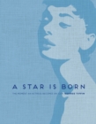 Image for A star is born: the moment an actress becomes an icon