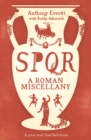 Image for SPQR  : a Roman miscellany