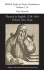 Image for Plutarch in English, 1528-1603. Volume One : Essays