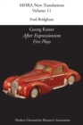 Image for Georg Kaiser, &#39;After Expressionism. Five Plays&#39;