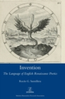 Image for Invention : The Language of English Renaissance Poetics