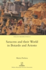 Image for Saracens and their World in Boiardo and Ariosto