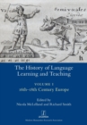 Image for The History of Language Learning and Teaching I : 16th-18th Century Europe