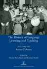 Image for The History of Language Learning and Teaching III : Across Cultures