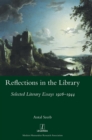Image for Reflections in the Library : Selected Literary Essays 1926-1944