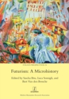 Image for Futurism : A Microhistory