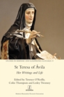 Image for St Teresa of Avila : Her Writings and Life