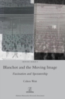 Image for Blanchot and the Moving Image