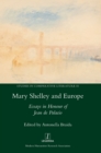 Image for Mary Shelley and Europe : Essays in Honour of Jean de Palacio