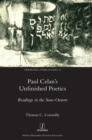 Image for Paul Celan&#39;s Unfinished Poetics : Readings in the Sous-Oeuvre