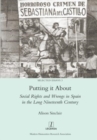 Image for Putting it About : Social Rights and Wrongs in Spain in the Long Nineteenth Century