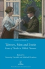 Image for Women, Men and Books : Issues of Gender in Yiddish Discourse