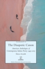 Image for The Diasporic Canon : American Anthologies of Contemporary Italian Poetry 1945-2015