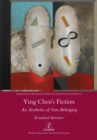 Image for Ying Chen&#39;s Fiction : An Aesthetics of Non-Belonging