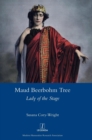 Image for Maud Beerbohm Tree : Lady of the Stage
