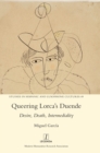 Image for Queering Lorca&#39;s Duende