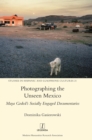 Image for Photographing the Unseen Mexico