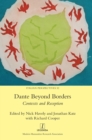 Image for Dante Beyond Borders : Contexts and Reception