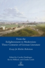 Image for From the Enlightenment to Modernism : Three Centuries of German Literature