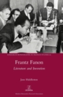 Image for Frantz Fanon  : literature and invention