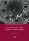 Image for Louis-Rene des Forets and Inner Autobiography
