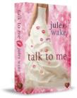 Image for Talk to me