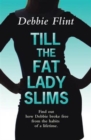 Image for Till the Fat Lady Slims