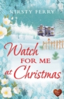 Image for Watch for Me at Christmas