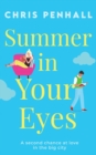 Image for Summer in Your Eyes : The brand new utterly heart-warming romance about second chances