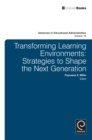 Image for Transforming learning environments  : strategies to shape the next generation